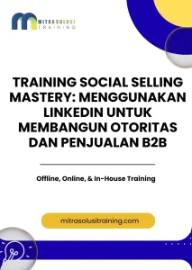pelatihan SOCIAL SELLING MASTERY: MENGGUNAKAN LINKEDIN UNTUK MEMBANGUN OTORITAS DAN PENJUALAN B2B di bali