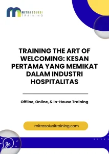 pelatihan THE ART OF WELCOMING: KESAN PERTAMA YANG MEMIKAT DALAM INDUSTRI HOSPITALITAS di bali