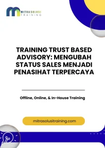 pelatihan TRUST BASED ADVISORY: MENGUBAH STATUS SALES MENJADI PENASIHAT TERPERCAYA di bali