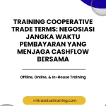 pelatihan COOPERATIVE TRADE TERMS: NEGOSIASI JANGKA WAKTU PEMBAYARAN YANG MENJAGA CASHFLOW BERSAMA di bali