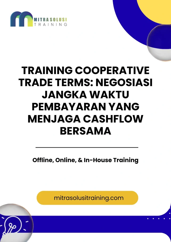 pelatihan COOPERATIVE TRADE TERMS: NEGOSIASI JANGKA WAKTU PEMBAYARAN YANG MENJAGA CASHFLOW BERSAMA di bali