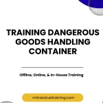 pelatihan DANGEROUS GOODS HANDLING CONTAINER di bali