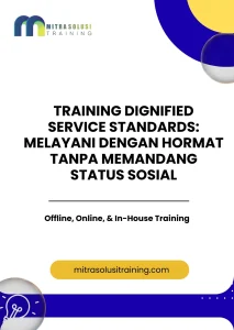 pelatihan DIGNIFIED SERVICE STANDARDS: MELAYANI DENGAN HORMAT TANPA MEMANDANG STATUS SOSIAL di bali