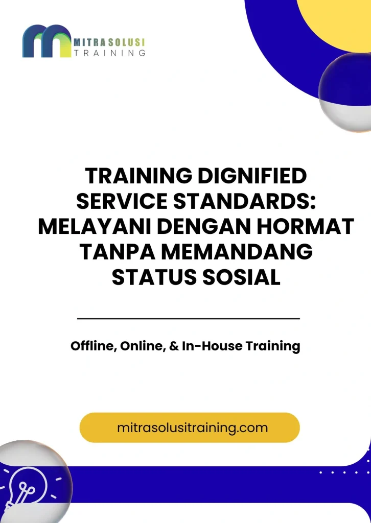 pelatihan DIGNIFIED SERVICE STANDARDS: MELAYANI DENGAN HORMAT TANPA MEMANDANG STATUS SOSIAL di bali