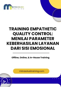 pelatihan EMPATHETIC QUALITY CONTROL: MENILAI PARAMETER KEBERHASILAN LAYANAN DARI SISI EMOSIONAL di bali