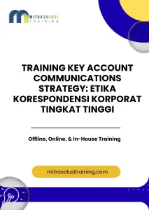 pelatihan KEY ACCOUNT COMMUNICATIONS STRATEGY: ETIKA KORESPONDENSI KORPORAT TINGKAT TINGGI di bali