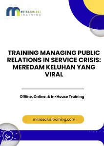 pelatihan MANAGING PUBLIC RELATIONS IN SERVICE CRISIS: MEREDAM KELUHAN YANG VIRAL di bali