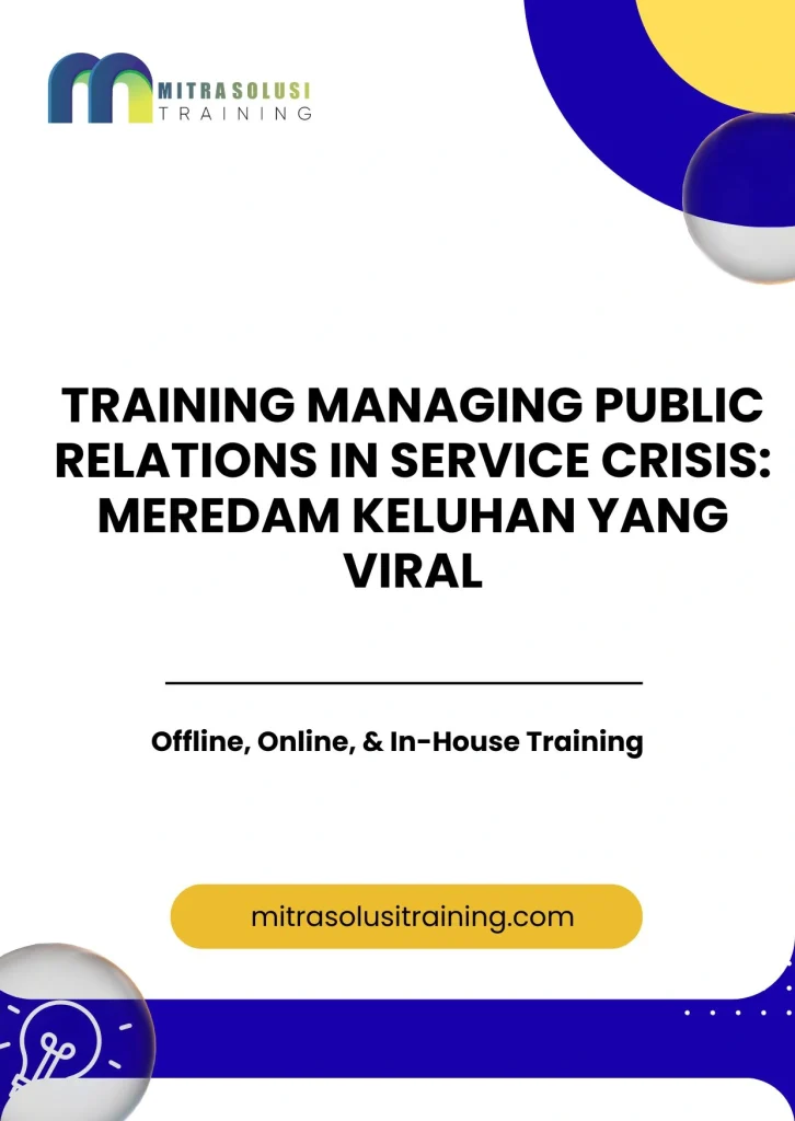 pelatihan MANAGING PUBLIC RELATIONS IN SERVICE CRISIS: MEREDAM KELUHAN YANG VIRAL di bali