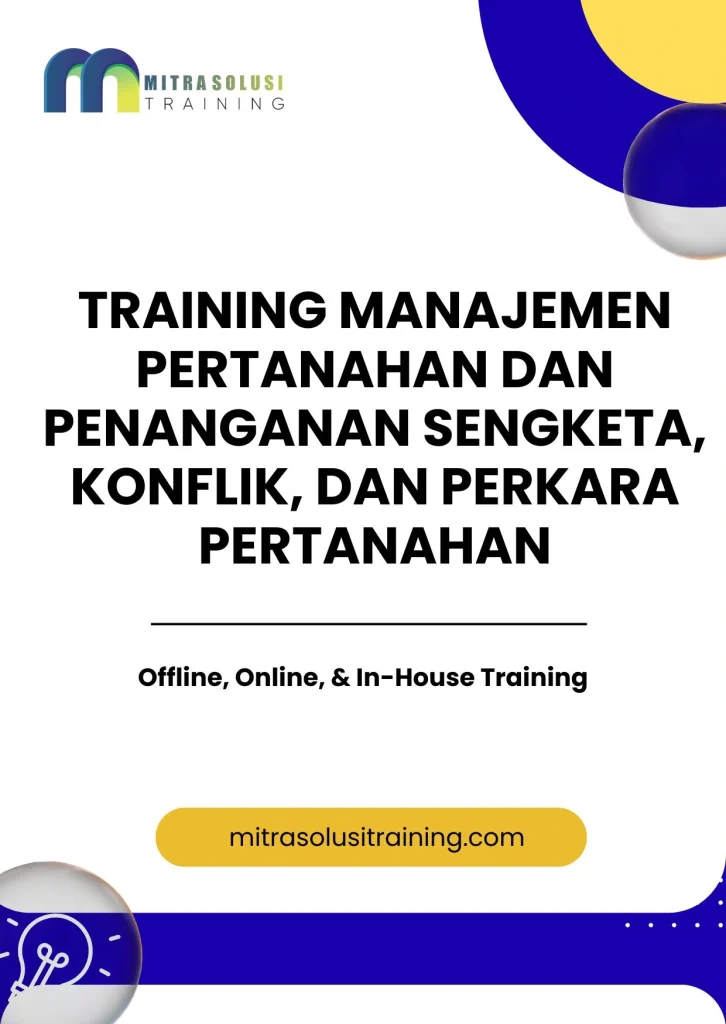 pelatihan MANAJEMEN PERTANAHAN DAN PENANGANAN SENGKETA, KONFLIK, DAN PERKARA PERTANAHAN di bali