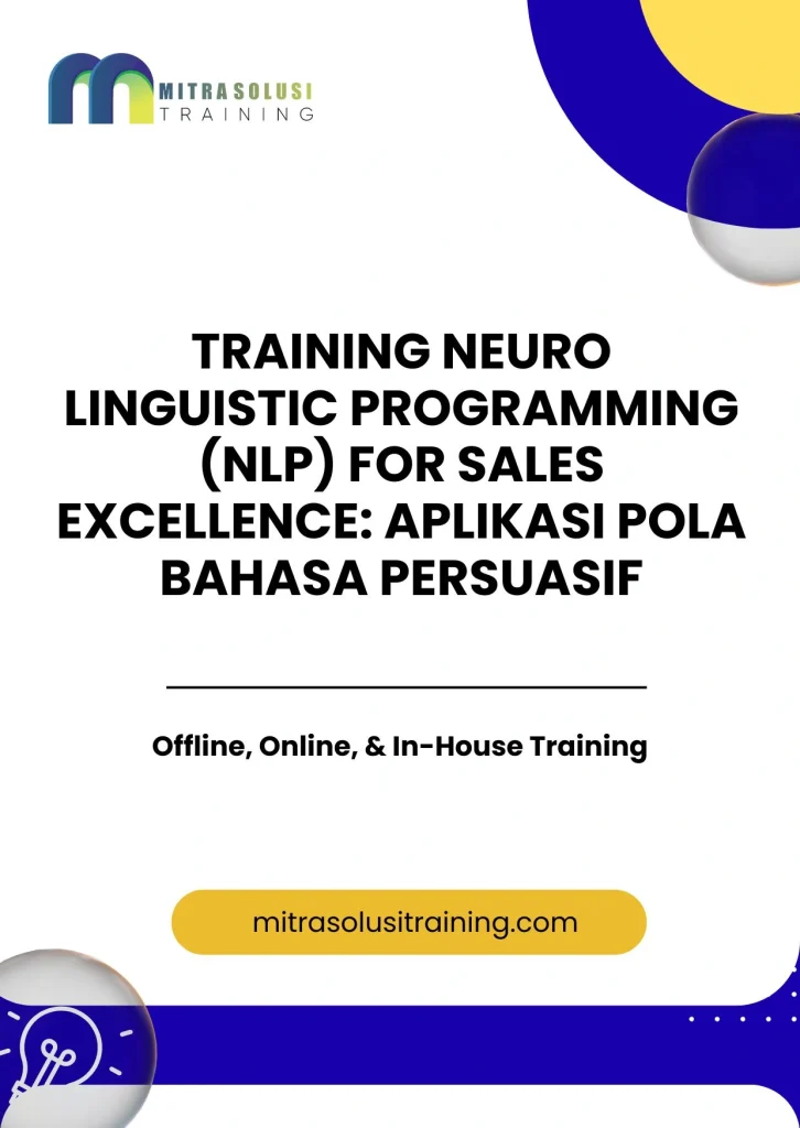 pelatihan NEURO LINGUISTIC PROGRAMMING (NLP) FOR SALES EXCELLENCE: APLIKASI POLA BAHASA PERSUASIF di bali