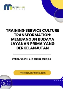 pelatihan SERVICE CULTURE TRANSFORMATION: MEMBANGUN BUDAYA LAYANAN PRIMA YANG BERKELANJUTAN di bali