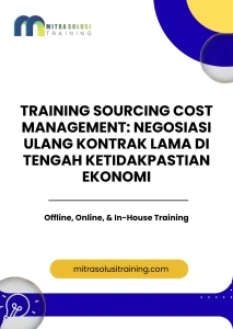 pelatihan SOURCING COST MANAGEMENT: NEGOSIASI ULANG KONTRAK LAMA DI TENGAH KETIDAKPASTIAN EKONOMI di bali