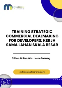 pelatihan STRATEGIC COMMERCIAL DEALMAKING FOR DEVELOPERS: KERJA SAMA LAHAN SKALA BESAR di bali