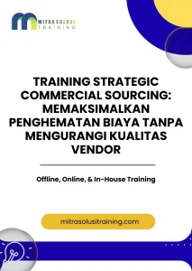 pelatihan STRATEGIC COMMERCIAL SOURCING: MEMAKSIMALKAN PENGHEMATAN BIAYA TANPA MENGURANGI KUALITAS VENDOR di bali