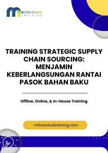 pelatihan STRATEGIC SUPPLY CHAIN SOURCING: MENJAMIN KEBERLANGSUNGAN RANTAI PASOK BAHAN BAKU di bali