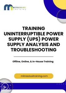 pelatihan UNINTERRUPTIBLE POWER SUPPLY (UPS) POWER SUPPLY ANALYSIS AND TROUBLESHOOTING di bali