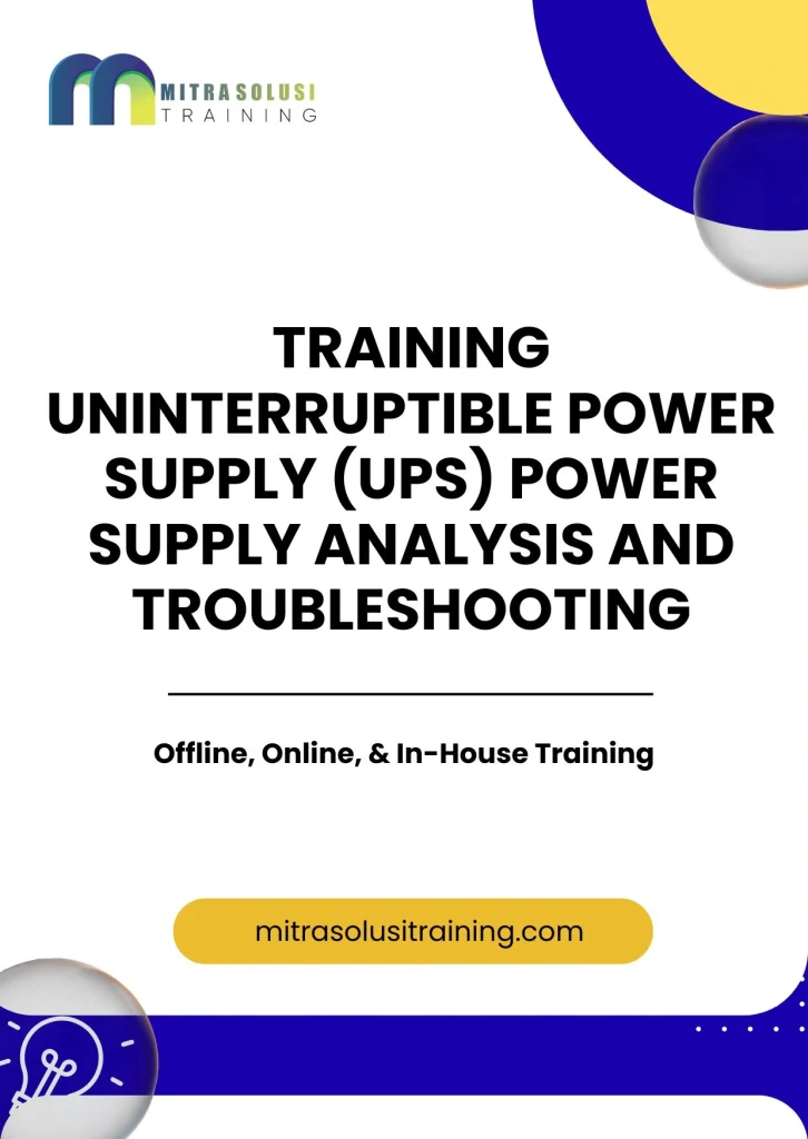 pelatihan UNINTERRUPTIBLE POWER SUPPLY (UPS) POWER SUPPLY ANALYSIS AND TROUBLESHOOTING di bali