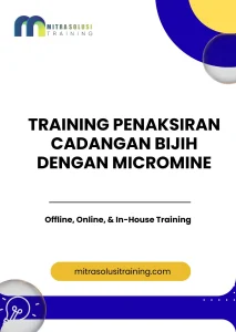pelatihan PENAKSIRAN CADANGAN BIJIH DENGAN MICROMINE di bali