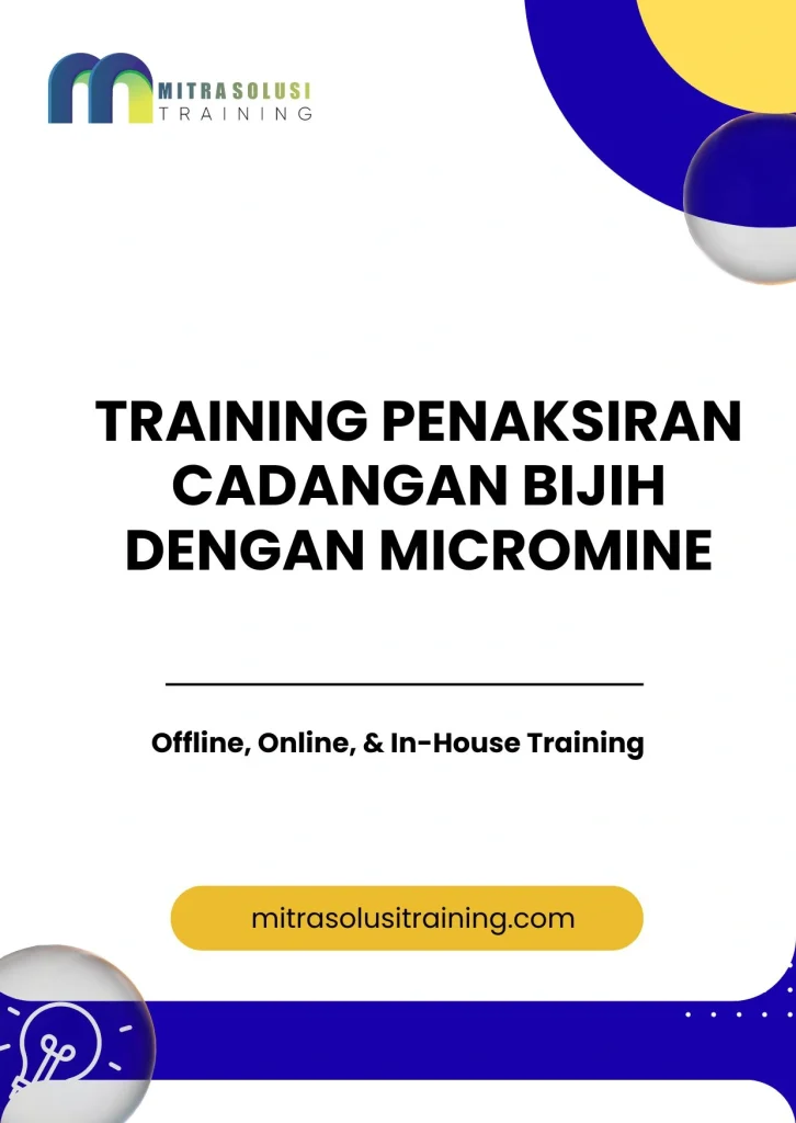 pelatihan PENAKSIRAN CADANGAN BIJIH DENGAN MICROMINE di bali