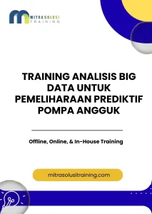 pelatihan ANALISIS BIG DATA UNTUK PEMELIHARAAN PREDIKTIF POMPA ANGGUK di bali