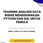 pelatihan ANALISIS DATA BISNIS MENGGUNAKAN PYTHON DAN SQL UNTUK PEMULA di bali