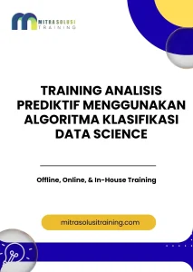 pelatihan ANALISIS PREDIKTIF MENGGUNAKAN ALGORITMA KLASIFIKASI DATA SCIENCE di bali