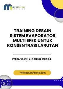 pelatihan DESAIN SISTEM EVAPORATOR MULTI EFEK UNTUK KONSENTRASI LARUTAN di bali