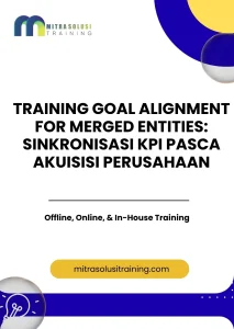 pelatihan GOAL ALIGNMENT FOR MERGED ENTITIES SINKRONISASI KPI PASCA AKUISISI PERUSAHAAN di bali