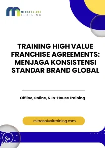 pelatihan HIGH VALUE FRANCHISE AGREEMENTS MENJAGA KONSISTENSI STANDAR BRAND GLOBAL di bali