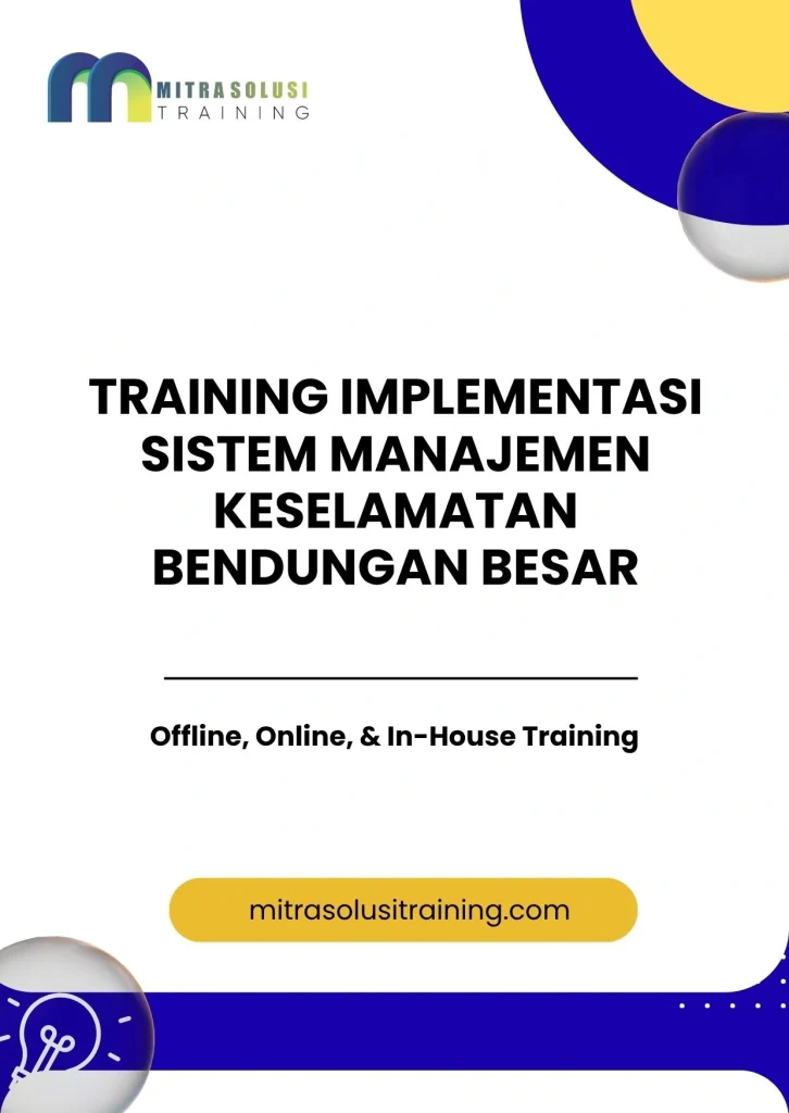 pelatihan IMPLEMENTASI SISTEM MANAJEMEN KESELAMATAN BENDUNGAN BESAR di bali