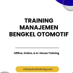 pelatihan MANAJEMEN BENGKEL OTOMOTIF di bali