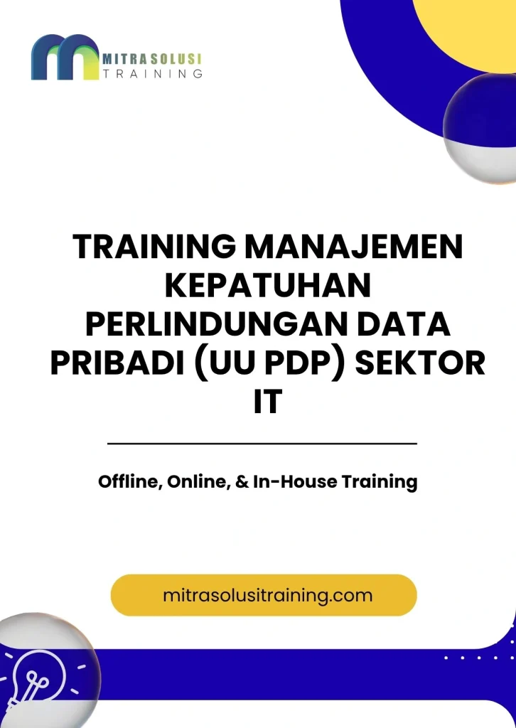 pelatihan MANAJEMEN KEPATUHAN PERLINDUNGAN DATA PRIBADI (UU PDP) SEKTOR IT di bali