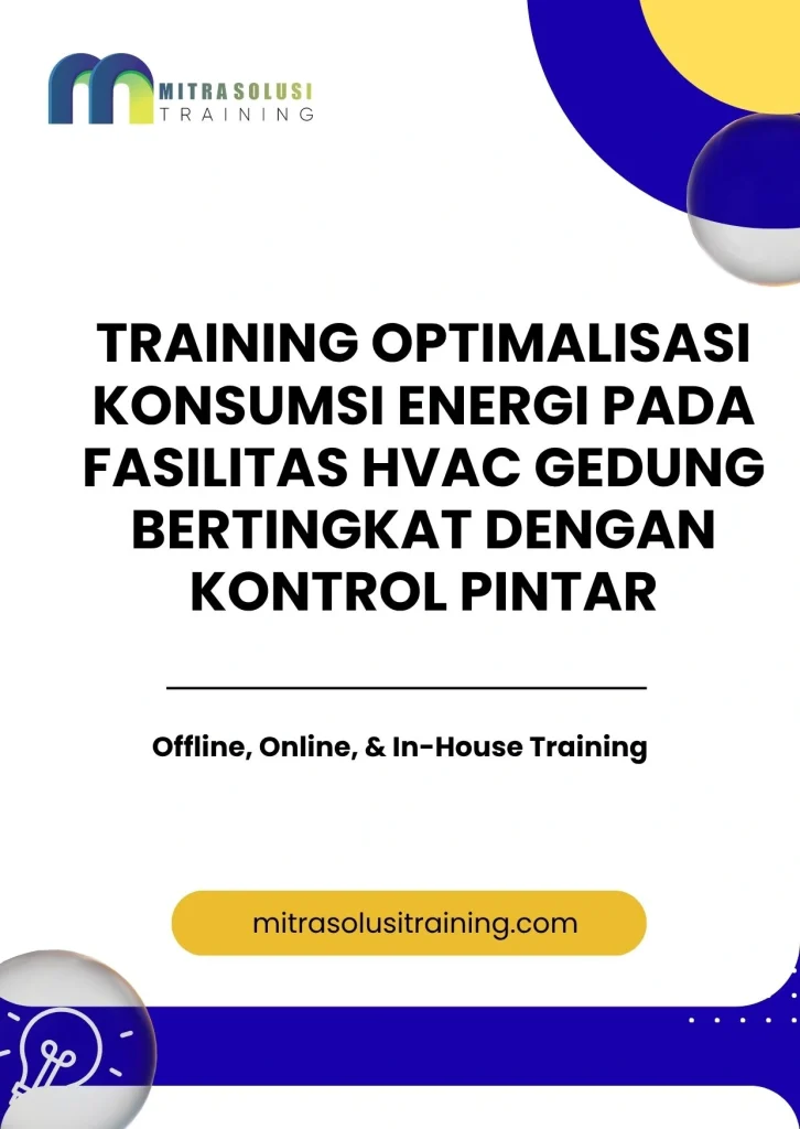 pelatihan OPTIMALISASI KONSUMSI ENERGI PADA FASILITAS HVAC GEDUNG BERTINGKAT DENGAN KONTROL PINTAR di bali