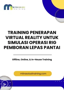 pelatihan PENERAPAN VIRTUAL REALITY UNTUK SIMULASI OPERASI RIG PEMBORAN LEPAS PANTAI di bali