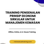 pelatihan PENGENALAN PRINSIP EKONOMI SIRKULAR UNTUK MANAJEMEN KEMASAN di bali