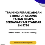 pelatihan PERANCANGAN STRUKTUR GEDUNG TAHAN GEMPA BERDASARKAN STANDAR SNI 1726 di bali