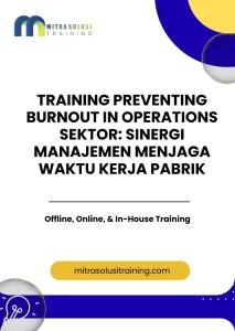 pelatihan PREVENTING BURNOUT IN OPERATIONS SEKTOR SINERGI MANAJEMEN MENJAGA WAKTU KERJA PABRIK di bali