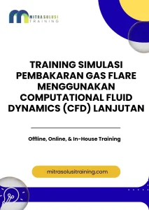 pelatihan SIMULASI PEMBAKARAN GAS FLARE MENGGUNAKAN COMPUTATIONAL FLUID DYNAMICS (CFD) LANJUTAN di bali