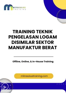 pelatihan TEKNIK PENGELASAN LOGAM DISIMILAR SEKTOR MANUFAKTUR BERAT di bali