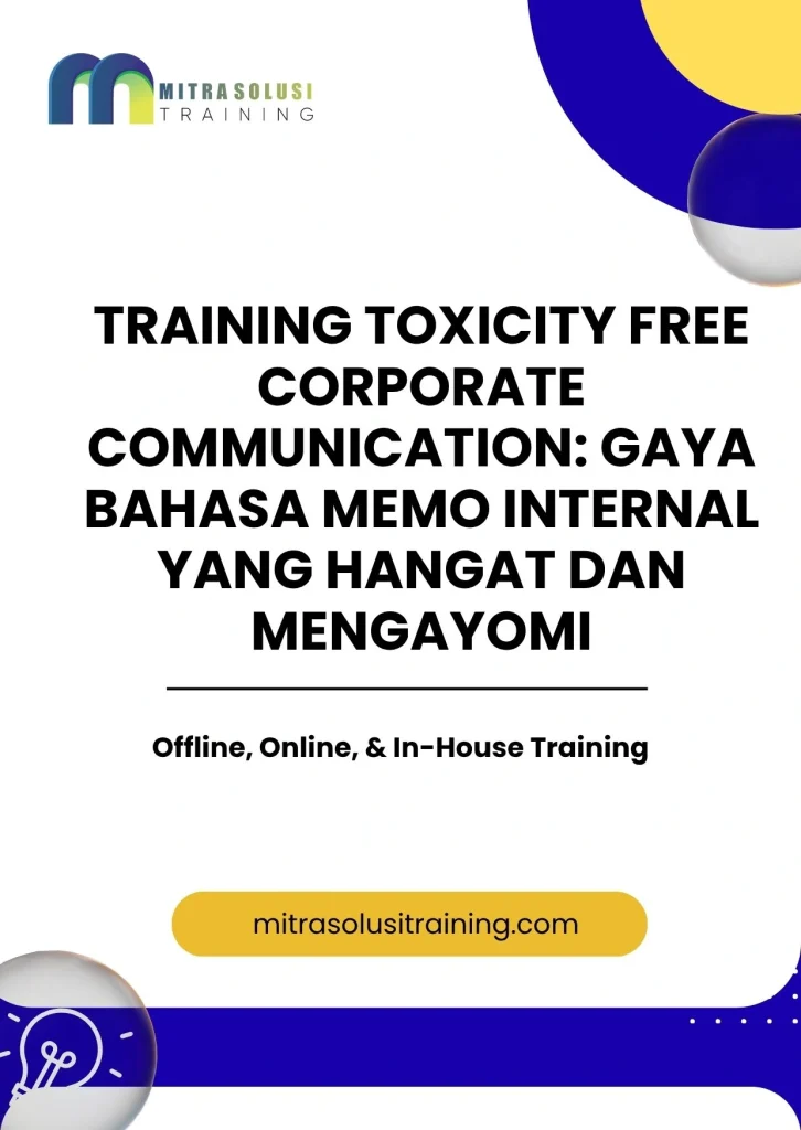pelatihan TOXICITY FREE CORPORATE COMMUNICATION GAYA BAHASA MEMO INTERNAL YANG HANGAT DAN MENGAYOMI di bali